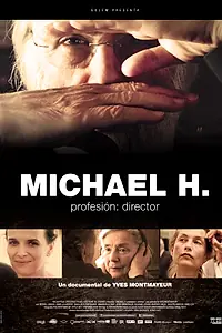Главный постер фильма «Михаэль Х. Профессия: Режиссёр (2013)»