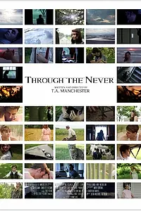 Постер к фильму «Through the Never (2015)»