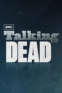 Постер к сериалу «Talking Dead (2011 - 2022)»