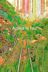 Постер к фильму «Après le feu (2010)»