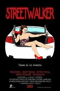 Постер к фильму «Street Walker (2013)»