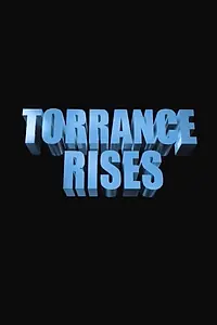Главный постер фильма «Torrance Rises (1999)»
