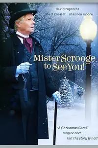 Главный постер фильма «Mister Scrooge to See You (2013)»