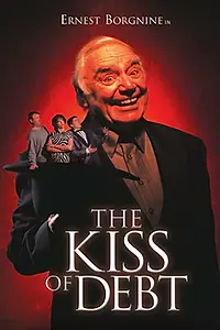 Постер к фильму «The Kiss of Debt (2000)»