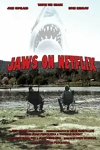 Постер к фильму «Jaws on Netflix (2013)»