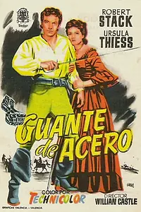 Главный постер фильма «The Iron Glove (1954)»