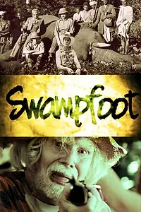 Постер к фильму «Swampfoot (2014)»