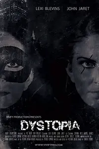Постер к фильму «Dystopia (2013)»