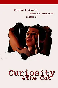 Главный постер фильма «Curiosity & the Cat (1999)»
