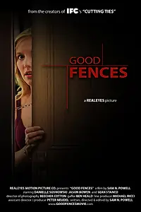 Постер к фильму «Good Fences (2013)»