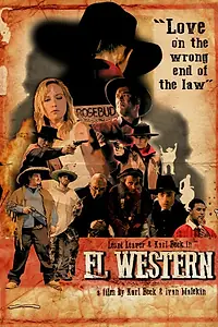 Постер к фильму «El Western (2013)»