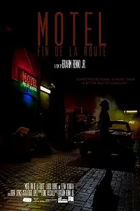 Постер к фильму «Motel fin de la route (2015)»