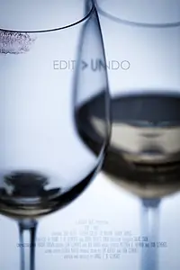Постер к фильму «Edit > Undo (2015)»