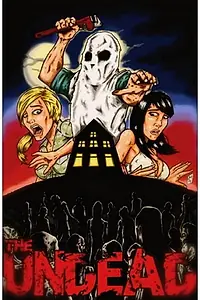 Постер к фильму «The Undead»