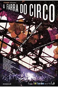Постер к фильму «A Farra do Circo (2014)»