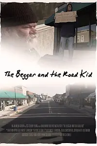 Главный постер фильма «The Beggar and the Road Kid (2013)»