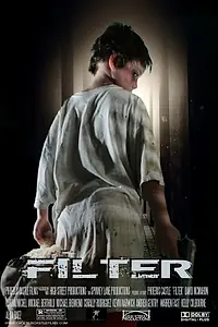 Постер к фильму «Filter»