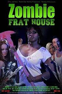 Постер к фильму «Zombie Frat House (2020)»