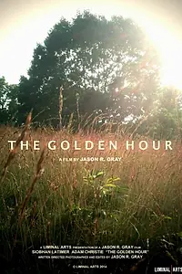 Главный постер фильма «The Golden Hour (2014)»