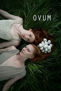 Главный постер фильма «Ovum (2015)»