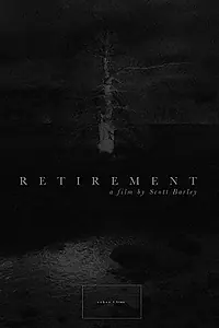 Постер к фильму «Retirement (2013)»