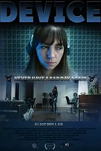 Постер к фильму «Device (2013)»