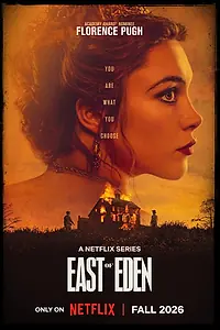 Постер к сериалу «К востоку от Эдема (2026)»