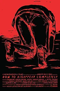 Главный постер фильма «Как исчезнуть полностью (2013)»