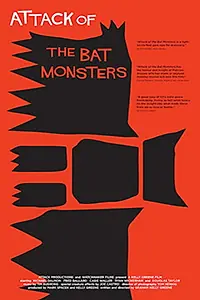 Главный постер фильма «Attack of the Bat Monsters (1999)»