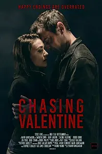Постер к фильму «Chasing Valentine (2015)»