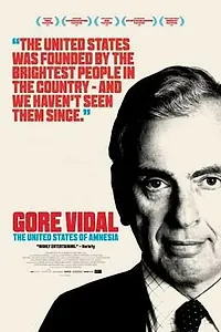 Главный постер фильма «Gore Vidal: The United States of Amnesia (2013)»