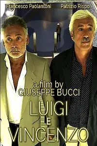 Главный постер фильма «Луиджи и Винченцо (2013)»