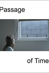 Постер к фильму «Passage of Time (2013)»