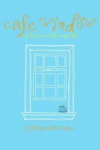 Постер к фильму «Cafe Window (2013)»