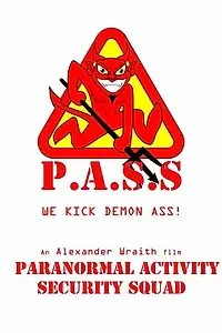 Постер к фильму «Paranormal Activity Security Squad (2016)»