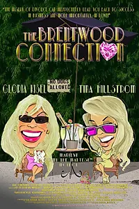 Постер к фильму «The Brentwood Connection (2013)»