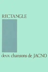 Постер к фильму «Rectangle - Deux chansons de Jacno (1980)»