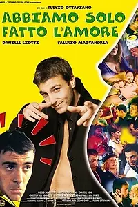 Постер к фильму «Abbiamo solo fatto l'amore (1998)»