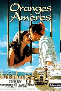 Постер к фильму «Oranges amères (1996)»