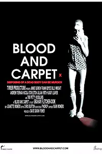 Главный постер фильма «Blood and Carpet (2015)»