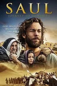 Главный постер фильма «Саул: Путешествие в Дамаск (2014)»