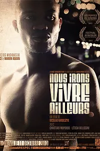 Главный постер фильма «Nous irons vivre ailleurs (2013)»