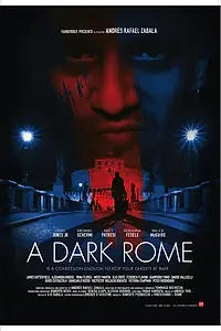 Постер к фильму «A Dark Rome (2014)»