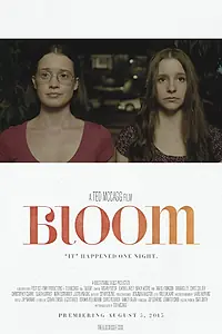 Постер к фильму «Bloom (2013)»