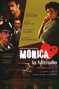 Главный постер фильма «Моника-пулемётчица (2004)»
