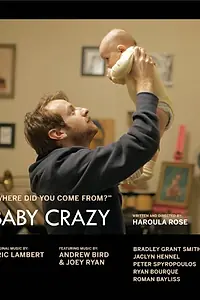 Постер к фильму «Baby Crazy (2013)»
