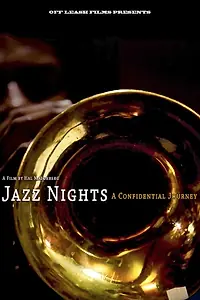 Постер к фильму «Jazz Nights: A Confidential Journey (2016)»