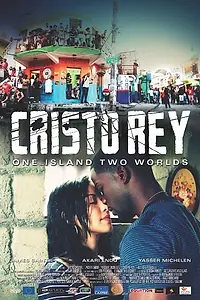 Постер к фильму «Cristo Rey (2013)»
