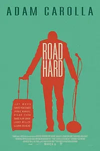 Главный постер фильма «Road Hard (2015)»