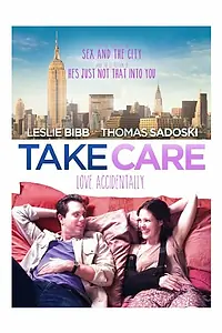 Постер к фильму «Take Care (2014)»